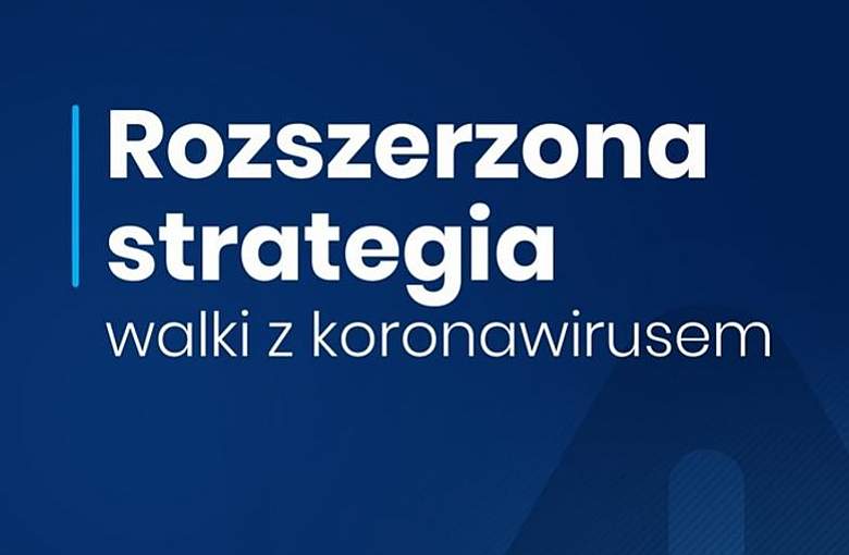 Rozszerzenie strategii walki z koronawirusem – co się zmieni?