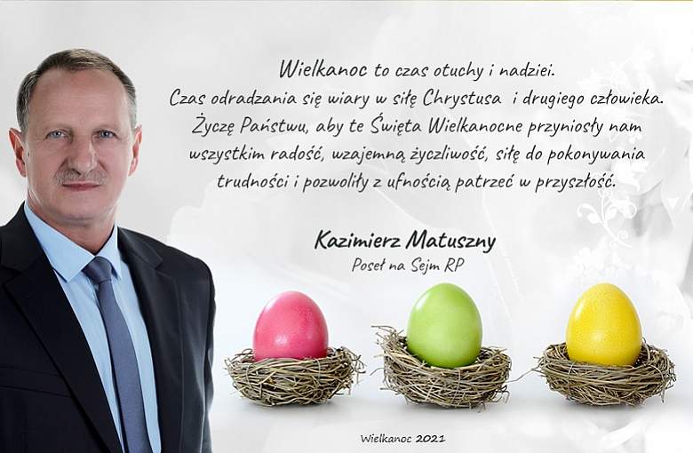  Świąteczne Życzenia składa Poseł na Sejm RP Kazimierz Matuszny