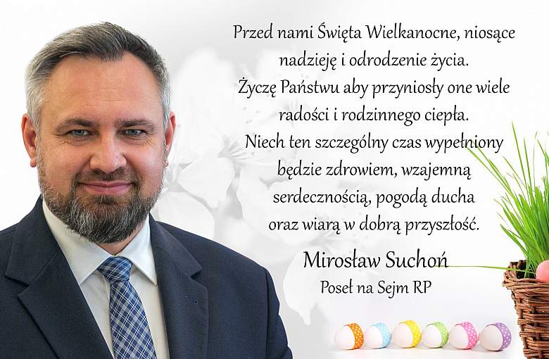Świąteczne Życzenia składa Poseł na Sejm RP Mirosław Suchoń