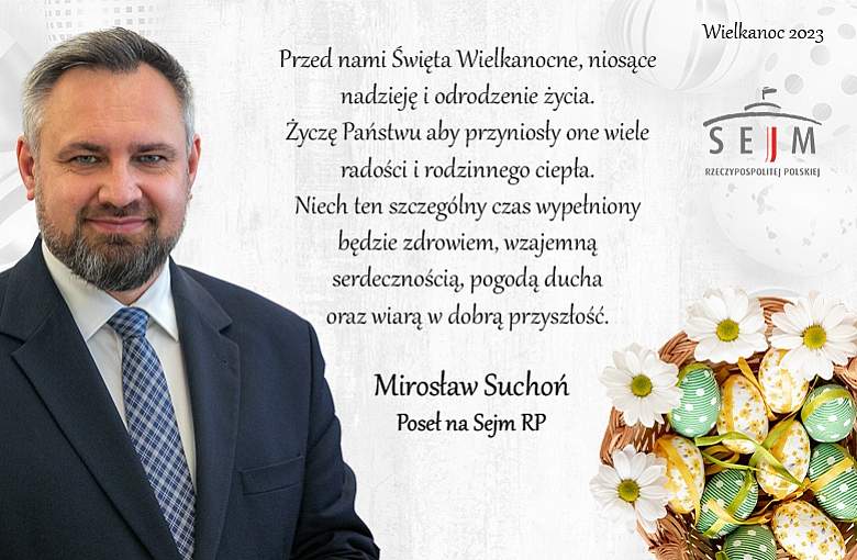 Świąteczne Życzenia składa Poseł na Sejm RP Mirosław Suchoń